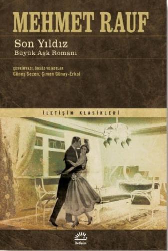 Son Yıldız Büyük Aşk Romanı