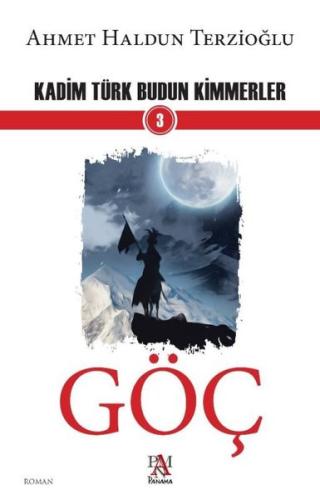 Göç Kadim Türk Budun Kimmerler 3