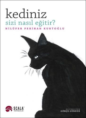 Kediniz Sizi Nasıl Eğitir