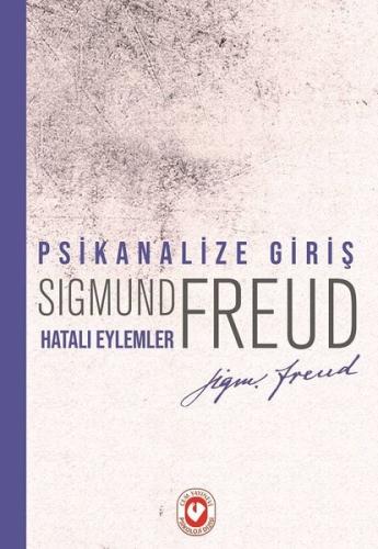 Psikanalize Giriş Hatalı Eylemler