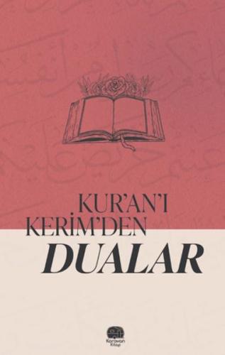 Kur an ı Kerim den Dualar