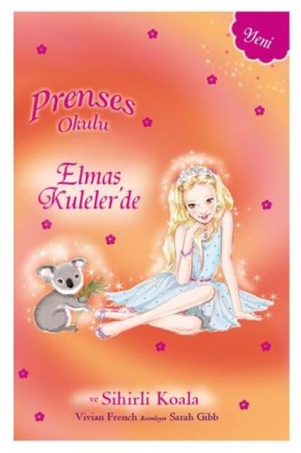 Prenses Okulu 33 Elmas Kuleler de Prenses Mia ve Sihirli Koala
