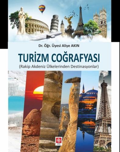 Turizm Coğrafyası Rakip Akdeniz Ülkelerinden Destinasyonları