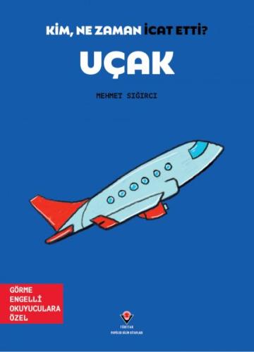 Kim Ne Zaman İcat Etti Uçak