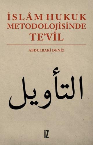 İslâm Hukuk Metodolojisinde Te vil