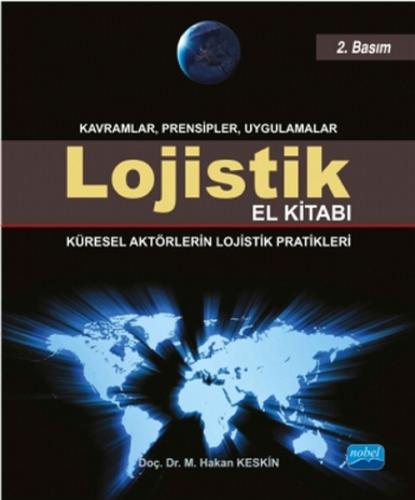 LOJİSTİK EL KİTABI Küresel Aktörlerin Lojistik Pratikleri