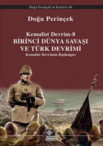 Birinci Dünya Savaşı ve Türk Devrimi