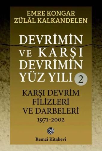 Devrimin ve Karşı Devrimin Yüz Yılı