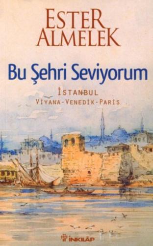 Bu Şehri Seviyorum