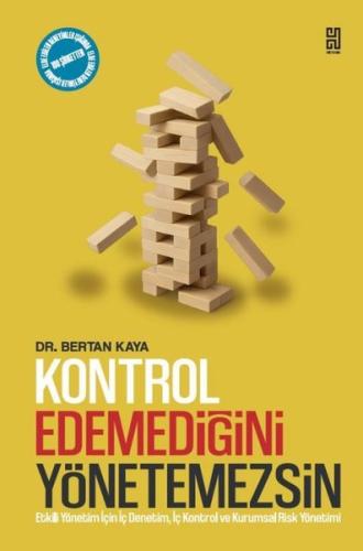Kontrol Edemediğini Yönetemezsin