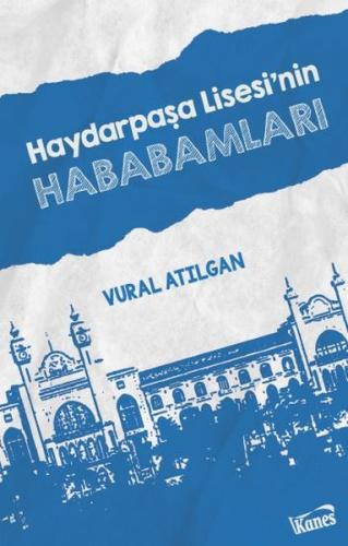 Haydarpaşa Lisesi nin Hababamları