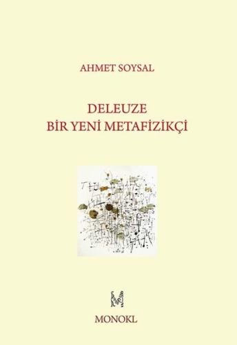 Deleuze Bir Yeni Metafizikçi