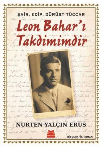 Şair Edip Dürüst Tüccar Leon Bahar ı Takdimimdir