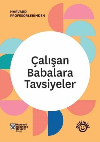 Çalışan Babalara Tavsiyeler