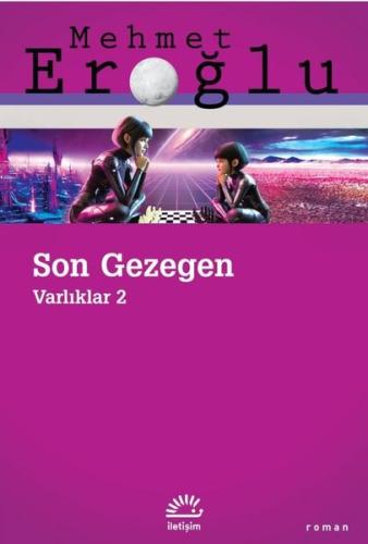 Son Gezegen Varlıklar 2