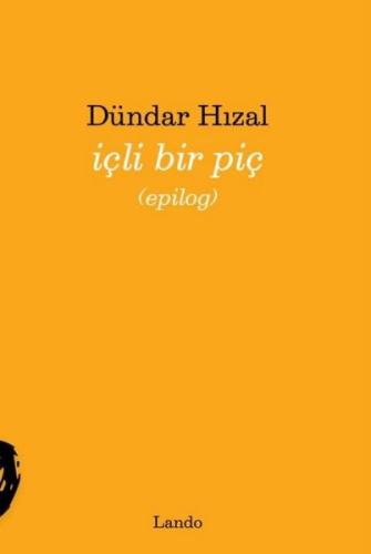 İçli Bir Piç epilog