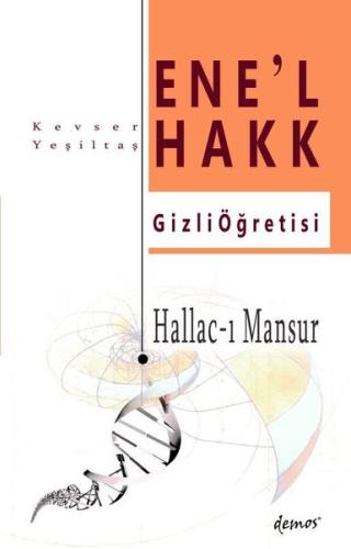 Hallac I Mansur Ene l Hakk Gizli Öğretisi