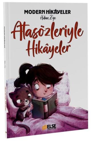 Modern Hikayelerle Atasözleri Kitabı