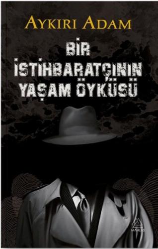 Bir İstihbaratçının Yaşam Öyküsü