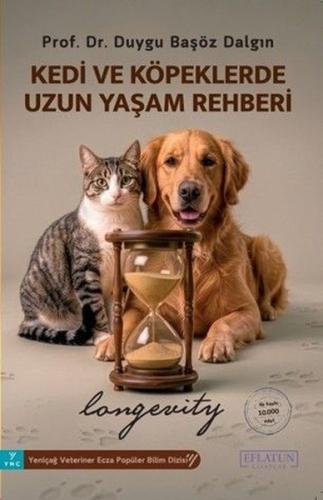 Kedi ve Köpeklerde Uzun Yaşam Rehberi Longevity