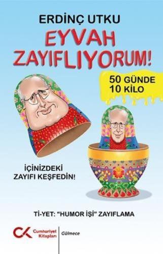 Eyvah Zayıflıyorum