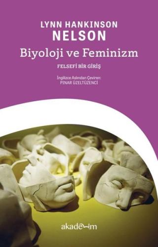 Biyoloji ve Feminizm Felsefi Bir Giriş