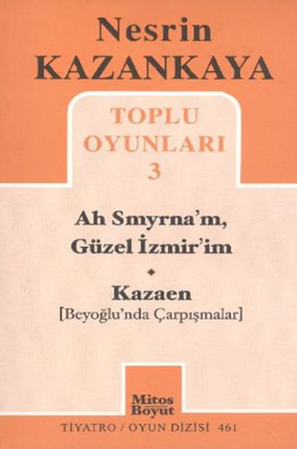 Toplu Oyunları 3 Ah Smyrna m Güzel İzmir im Kazaen Beyoğlunda Çarpışmalar