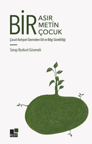 Bir Asır Bir Metin Bir Çocuk