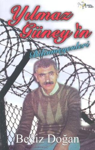 Yılmaz Güney in Bilinmeyenleri