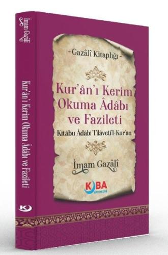 Kur an ı Kerim Okuma Adabı ve Fazileti