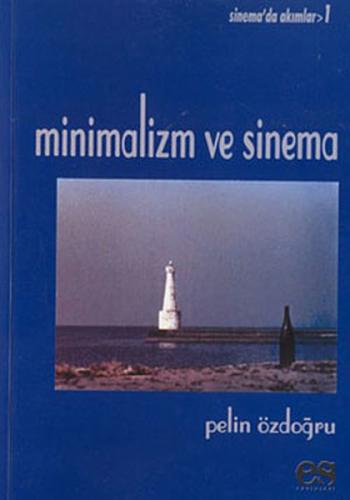 Minimalizm ve Sinema Sinema da Akımlar 1