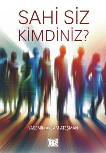 Sahi Siz Kimdiniz