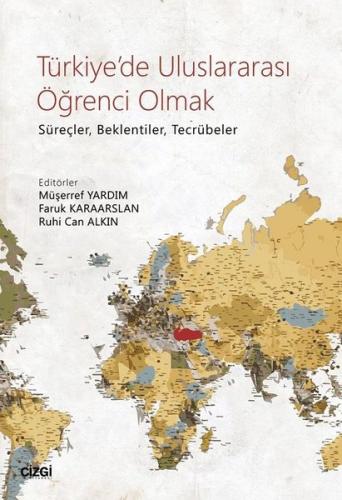 Türkiye de Uluslararası Öğrenci Olmak
