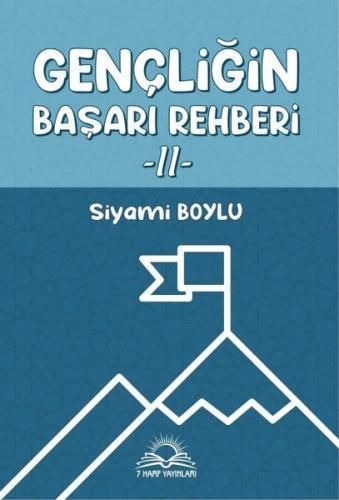 Gençliğin Başarı Rehberi I