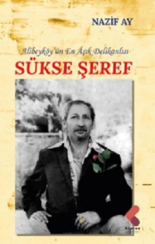 Alibeyköy ün En Aşık Delikanlısı Sükse Şeref