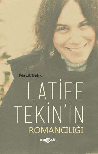 Latife Tekin in Romancılığı