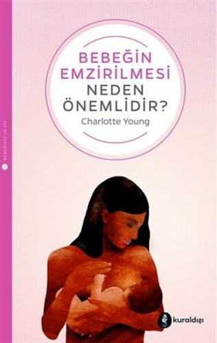 Bebeğin Emzirilmesi Neden Önemlidir