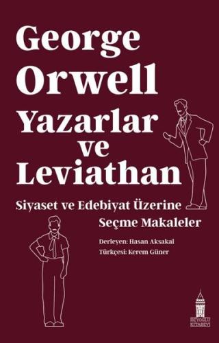 Yazarlar ve Leviathan Siyaset ve Edebiyat Üzerine Seçme Makaleler