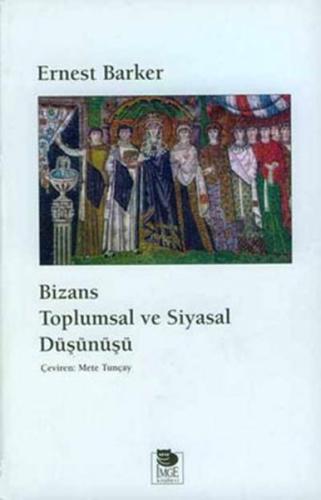 Bizans Toplumsal Ve Siyasal Düşünüş