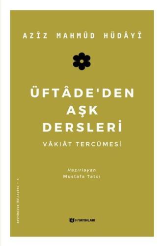Üftade den Aşk Dersleri