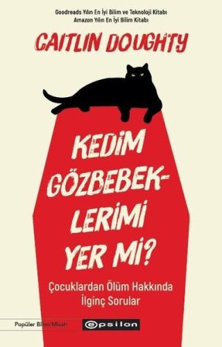 Kedim Gözbebeklerimi Yer mi