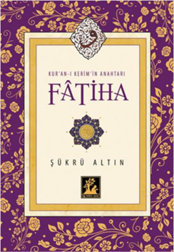 Kur an ı Kerim in Anahtarı Fatiha