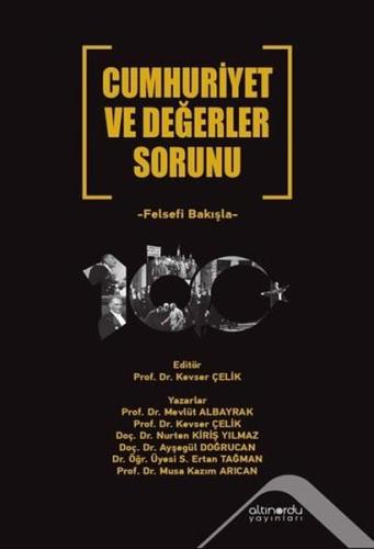 Cumhuriyet ve Değerler Sorunu Felsefi Bakışla
