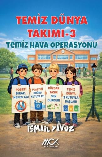 Temiz Dünya Takımı 3 Temiz Hava Operasyonu