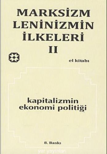 Marksizm Leninizmin İlkeleri Cilt 1 Diyalektik ve Tarihi Materyalizm