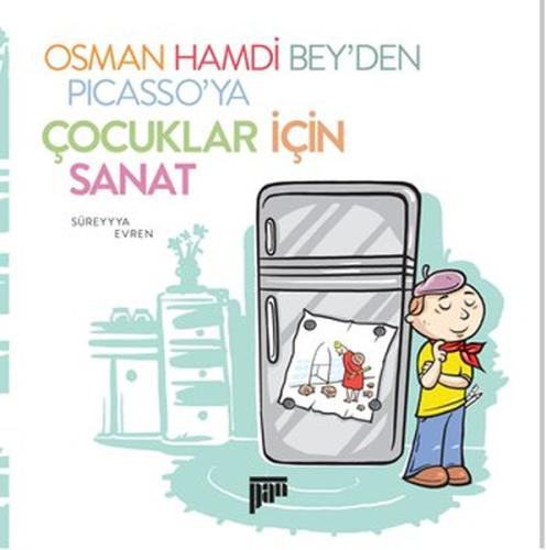 Osman Hamdi Bey den Picasso ya Çocuklar için Sanat