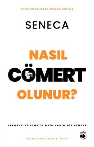 Nasıl Cömert Olunur Vermeye ve Almaya Dair Kadim Bir Rehber