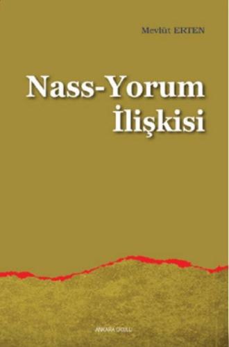 Nass Yorum İlişkisi