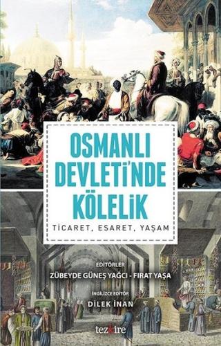 Osmanlı Devleti nde Kölelik
