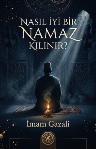 Nasıl İyi Bir Namaz Kılınır